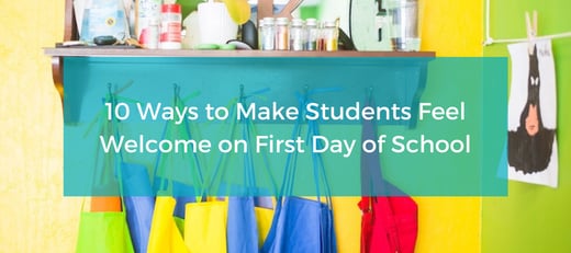 10-Ways-to-Make-Students-Feel-Welcome-on-First-Day-of-School-Featured-Image