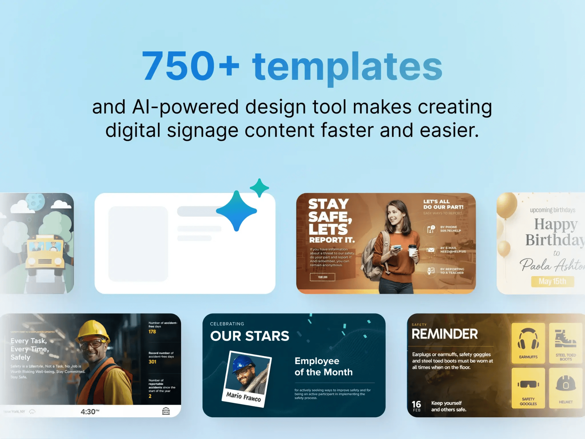 750+ tempates and ai powered design tools make creating signage content faster and easier