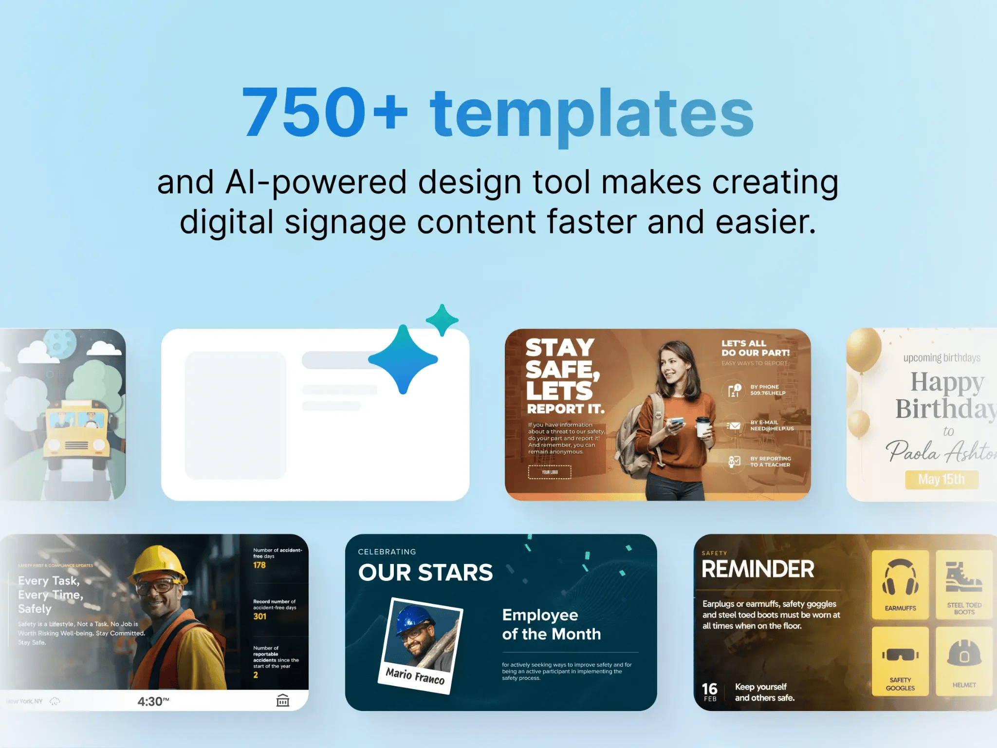 750+ tempates and ai powered design tools make creating signage content faster and easier