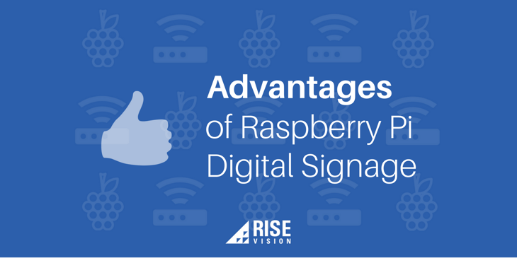 Advantages of Raspberry Pi Digital Signage
