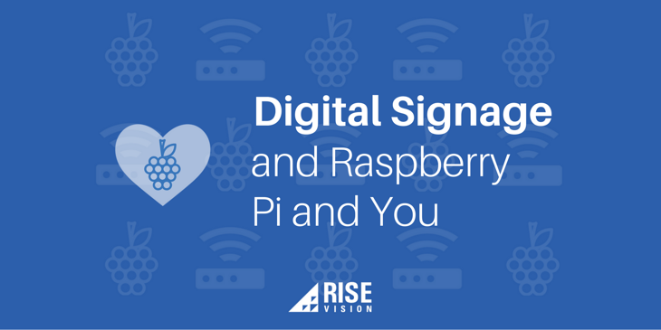 Digital Signage with Raspberry Pi and My Organization