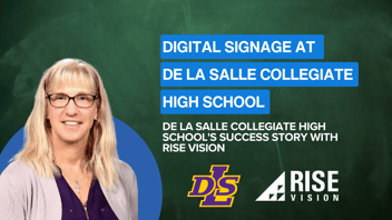Digital Signage at De La Salle Collegiate High School: A Path to Effective School Communications