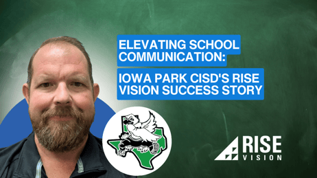 Elevating School Communication Iowa Park CISDs Rise Vision Success Story