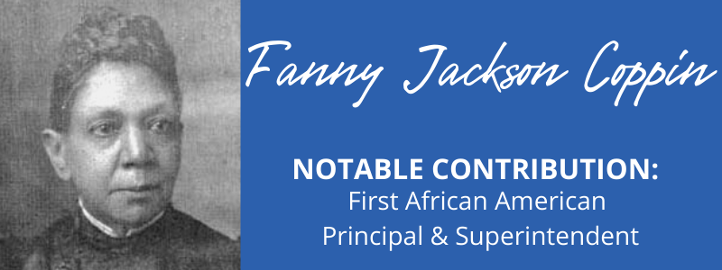 Fanny Jackson Coppin educator black history month