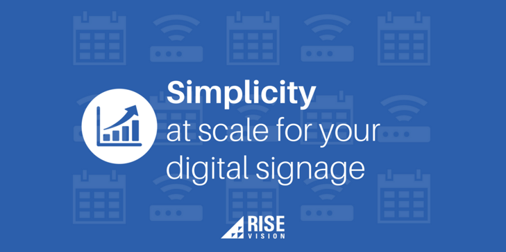 Rise Vision Digital Signage Education Scale