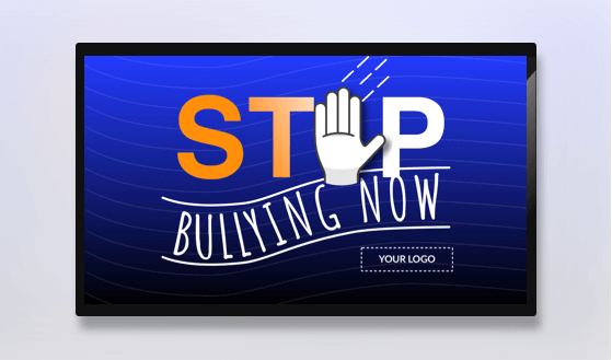 Stop Bullying template from Rise Vision