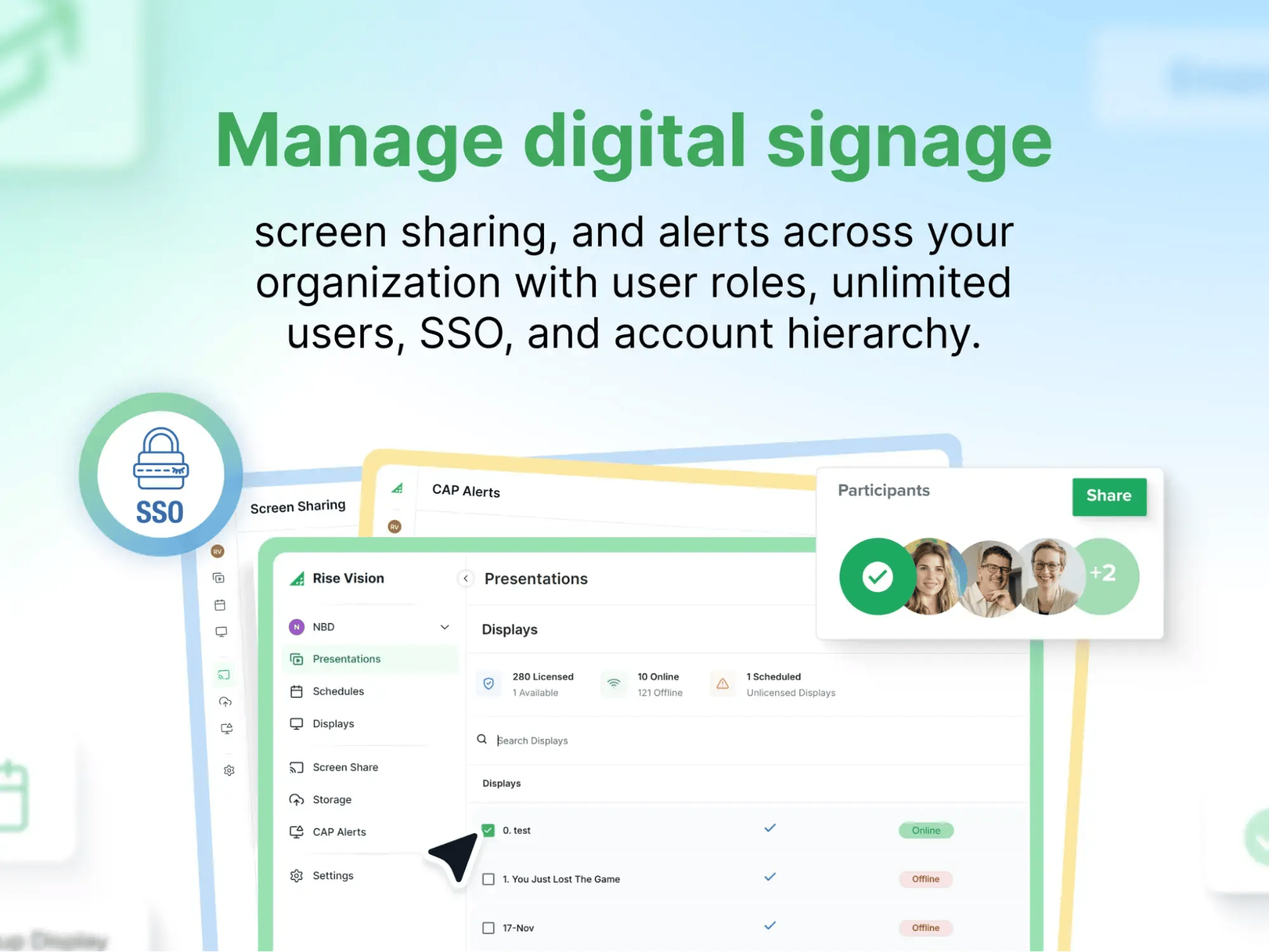 image saying manage digital signage, screen sharing, and alerts across your organization with user roles, unlimited users, SSO, and account hierarchy