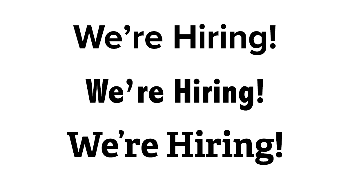 Examples Of Good Font Choices for Hiring Signage
