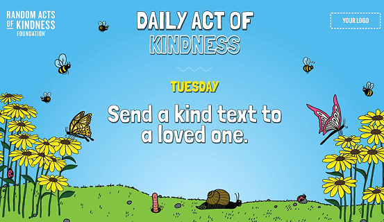 Rise Vision digital signage template for daily acts of kindness