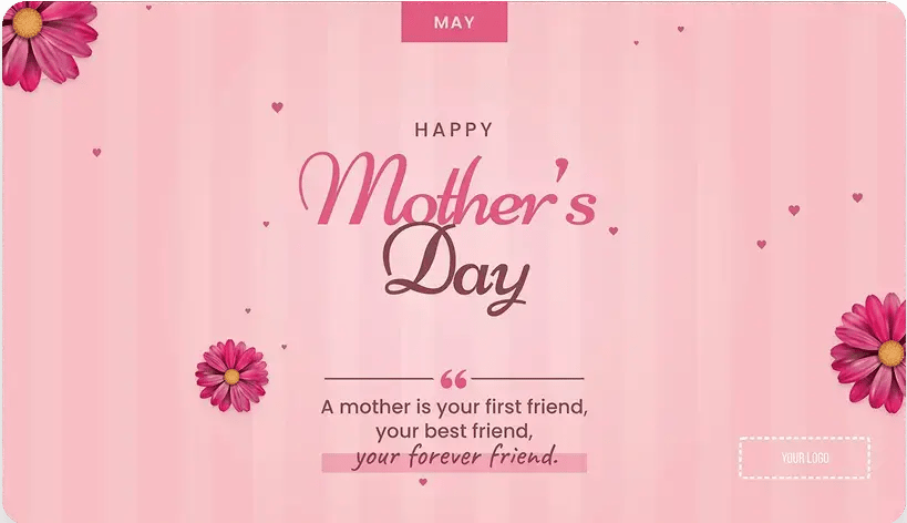 Rise Vision digital signage template for Mother's Day