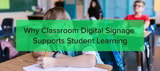 www.risevision.comhubfsWhy-Classroom-Digital-Signage-Supports-Student-Learning