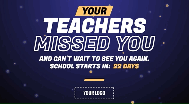 teachers-missed-you-digital-signage-template