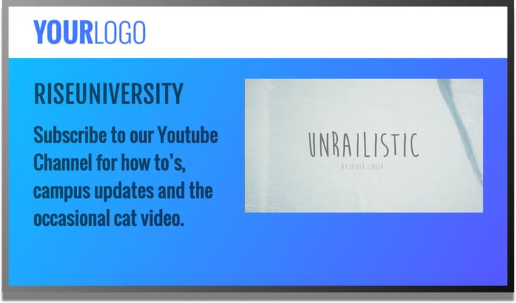 YouTube university digital signage content