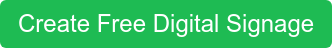 Create Free Digital Signage