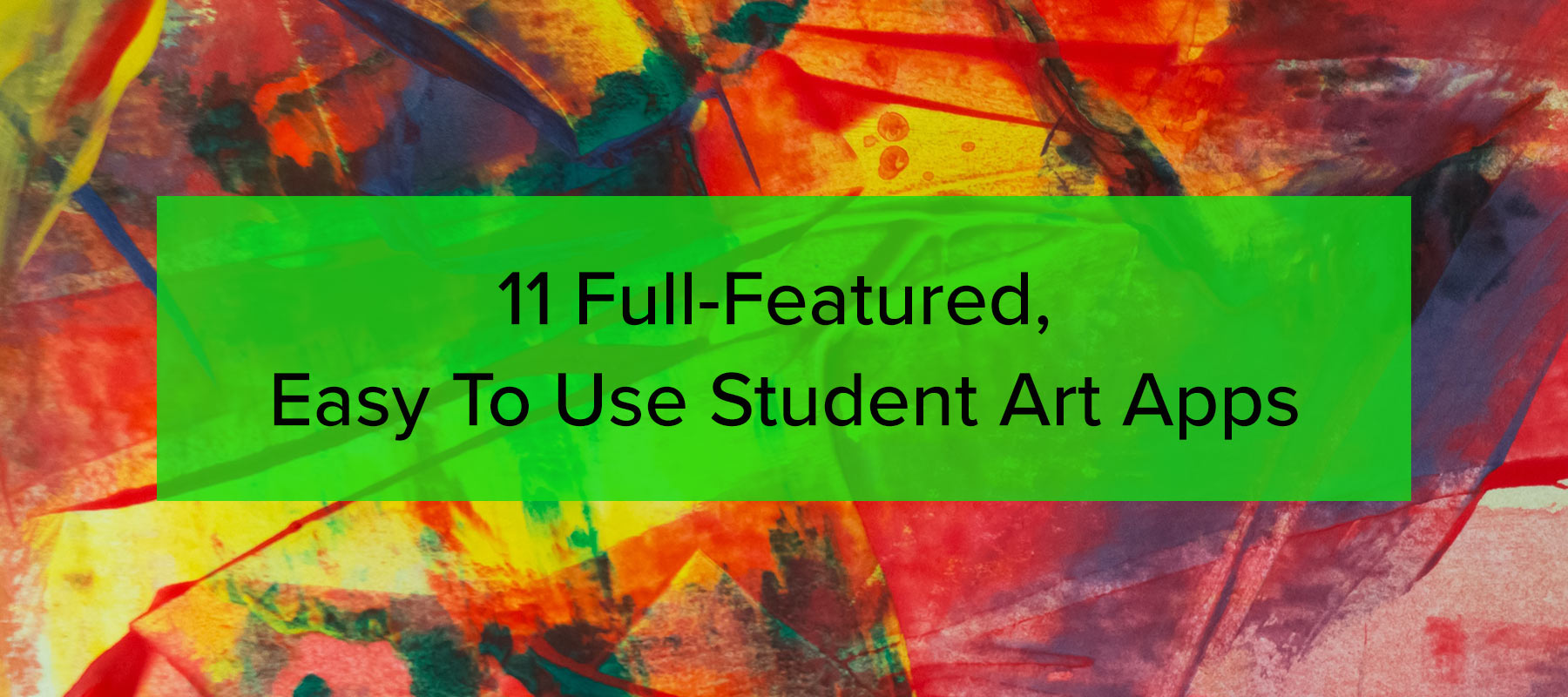 11 Full-Featured, Easy To Use Student Art Apps