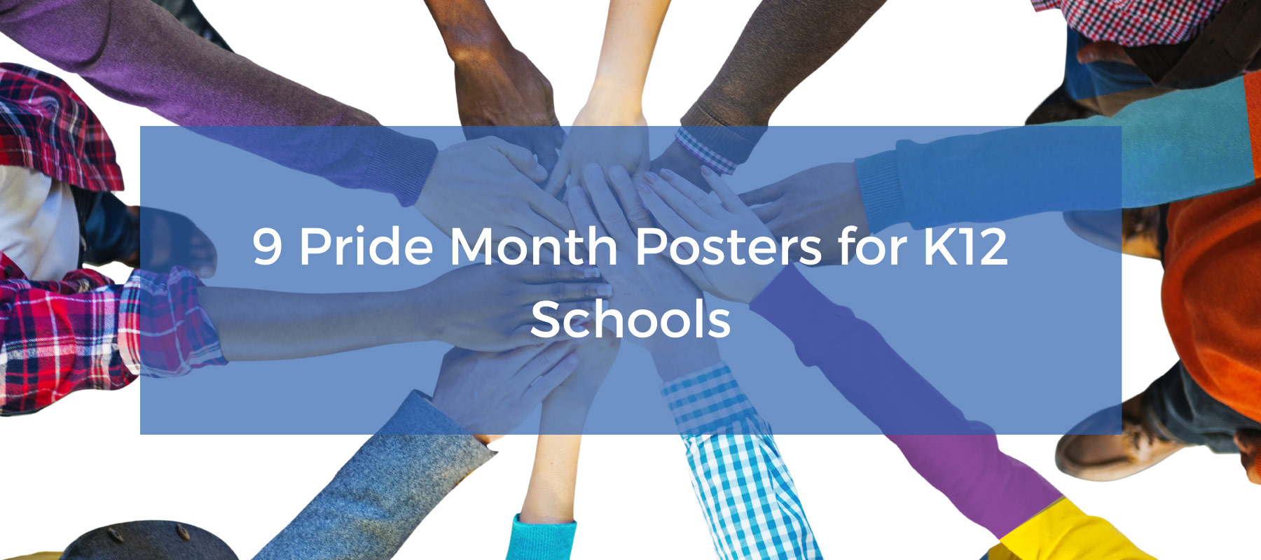 9 Pride Month Posters for K12 Schools