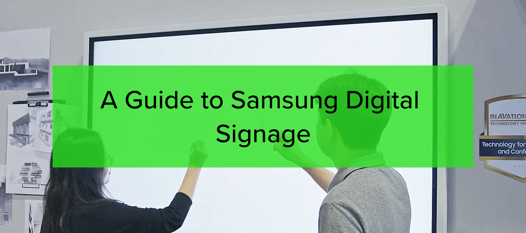 A Guide to Samsung Digital Signage