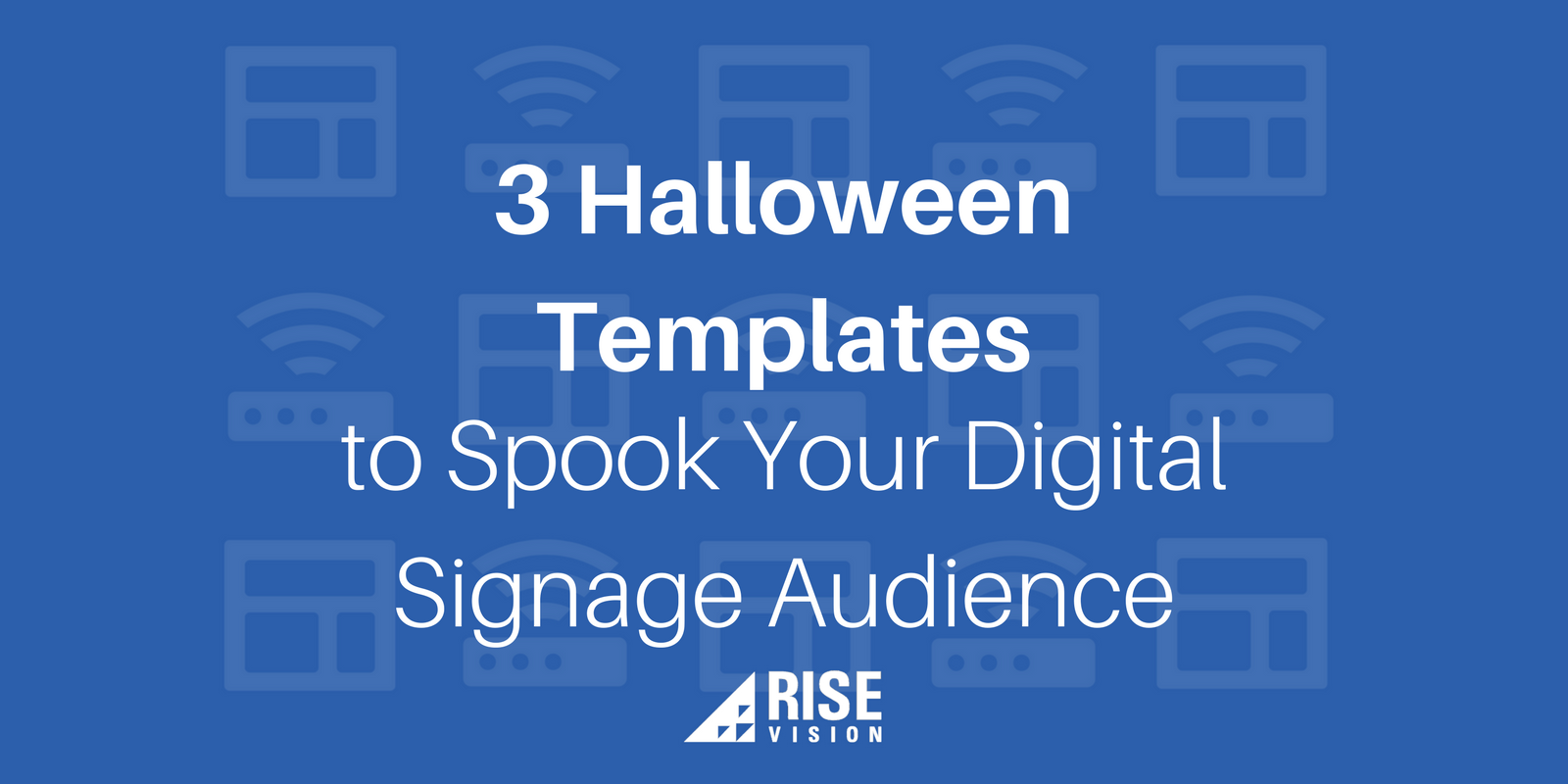 3 Halloween Templates to Spook Your Digital Signage Audience.png