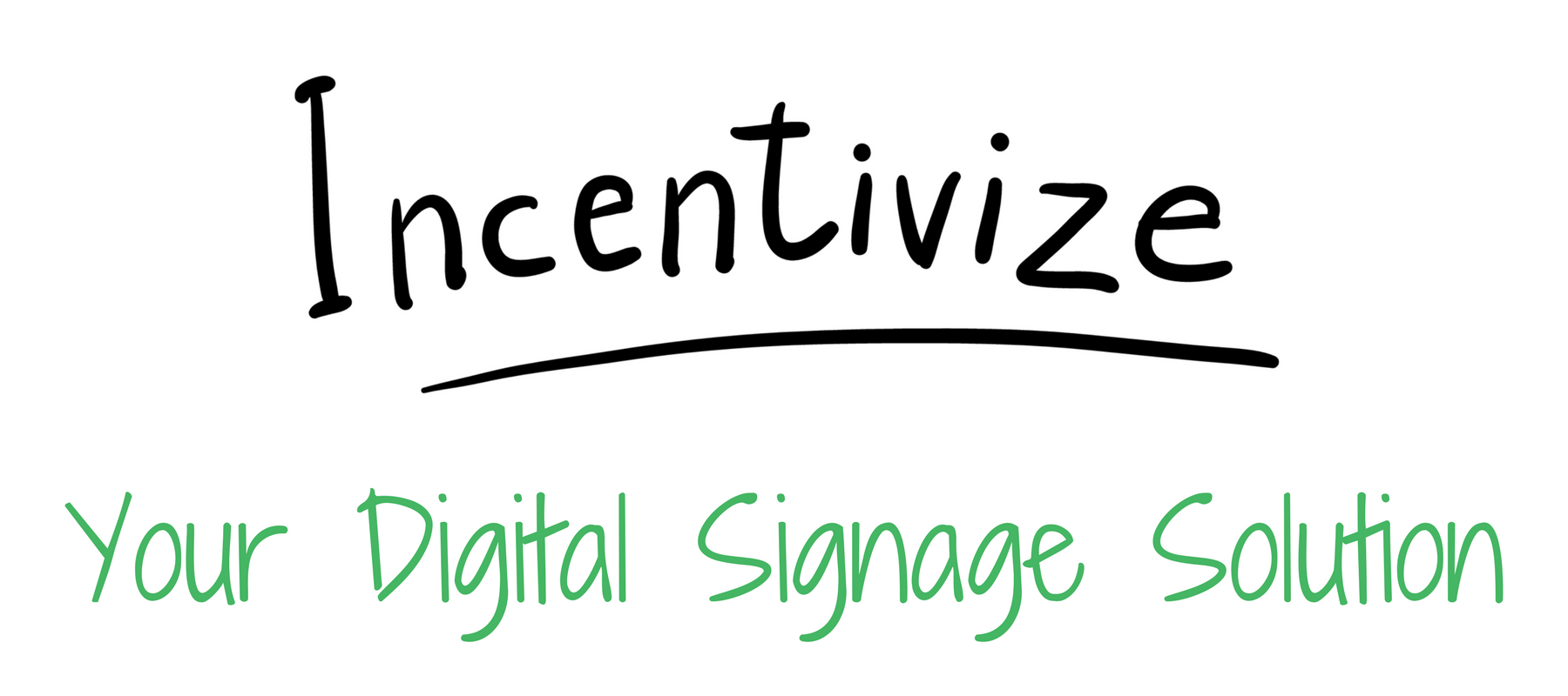 Incentivizing Your Digital Signage Solution