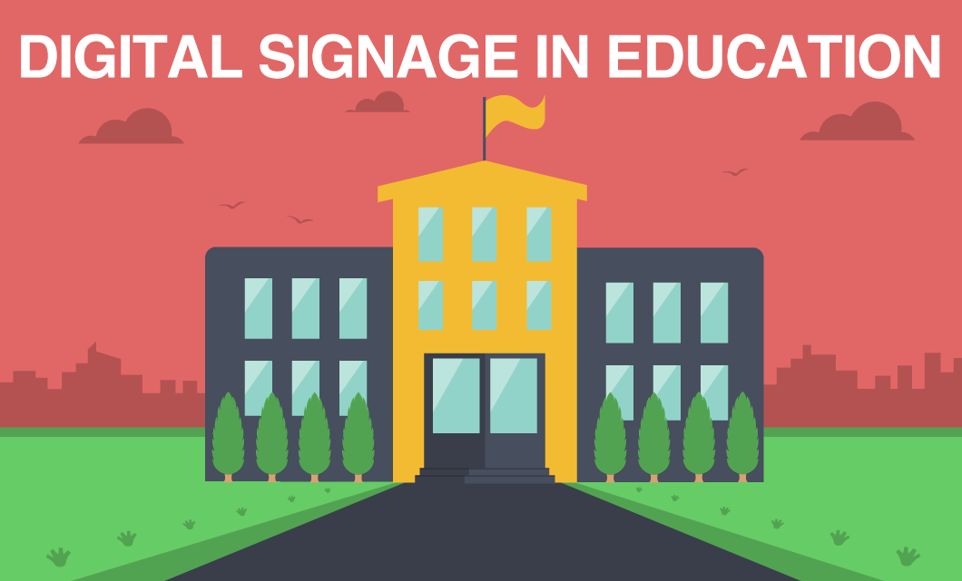 Digital Signage in Education