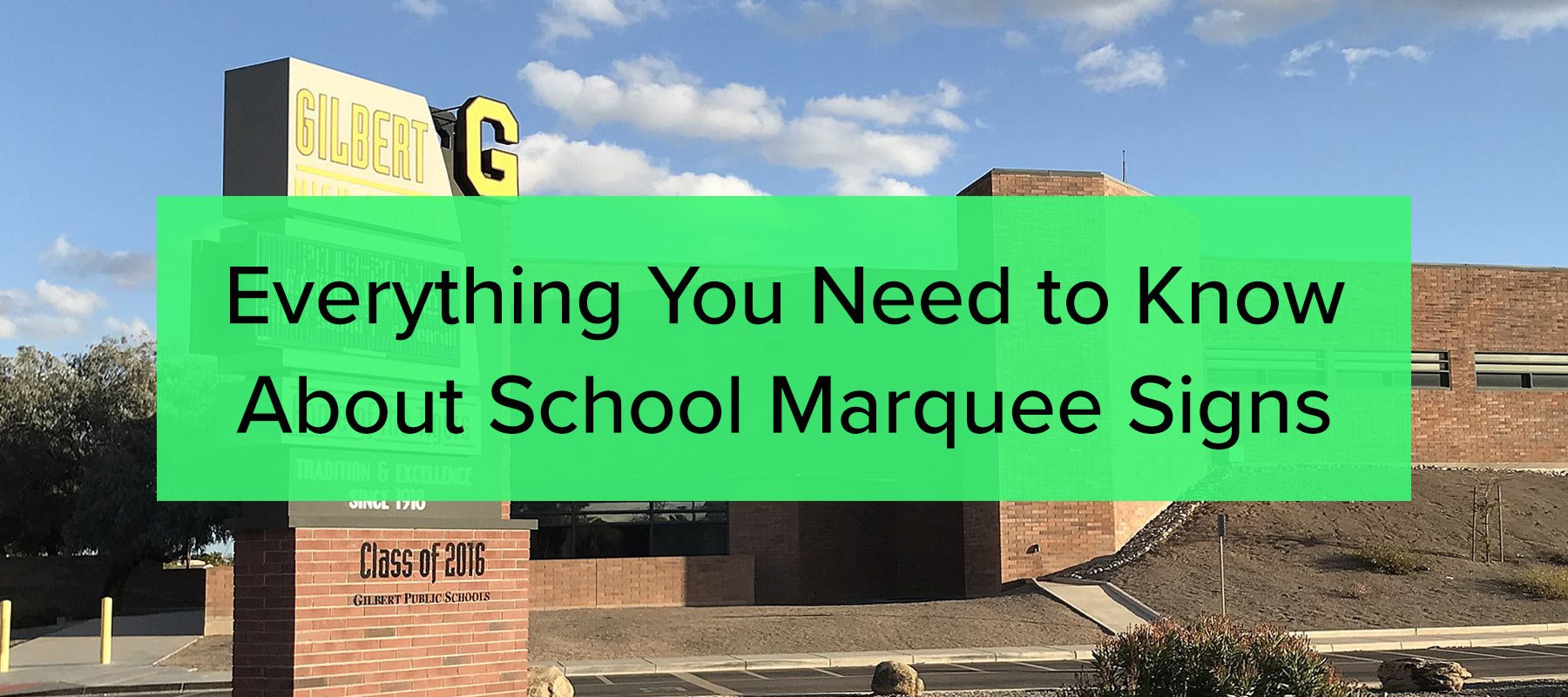 Everything You Need To Know About School Marquee Signs