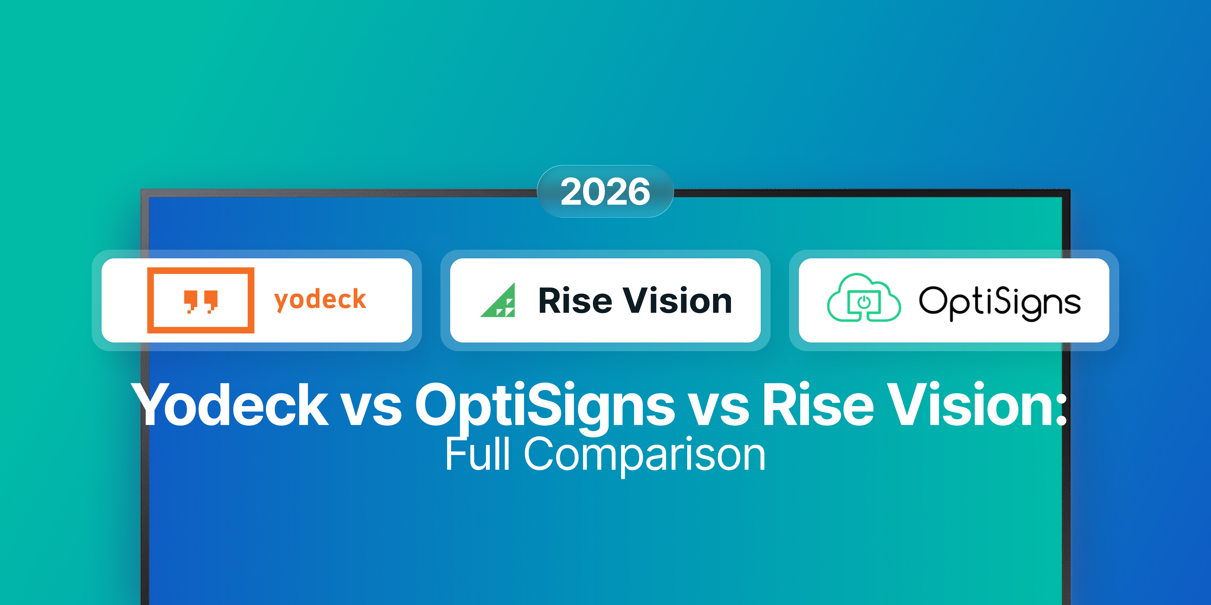 yodeck vs optisigns vs rise vision image