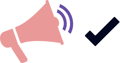 bull horn and checkmark communicating engaging digital signage content