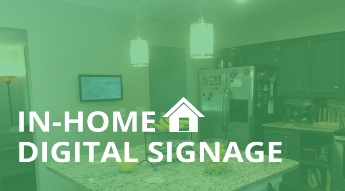 In Home Digital Signage Project