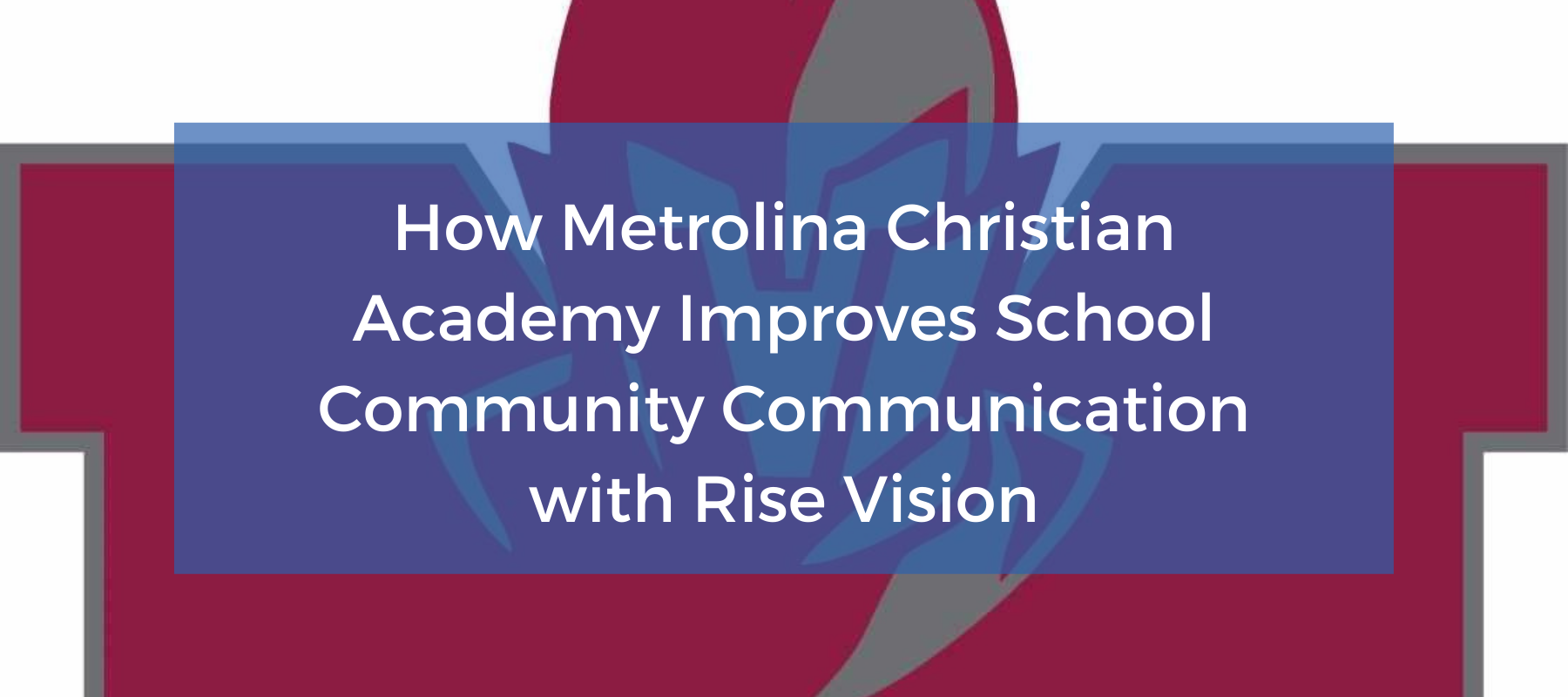 Metrolina Christian Academy featured blog image.