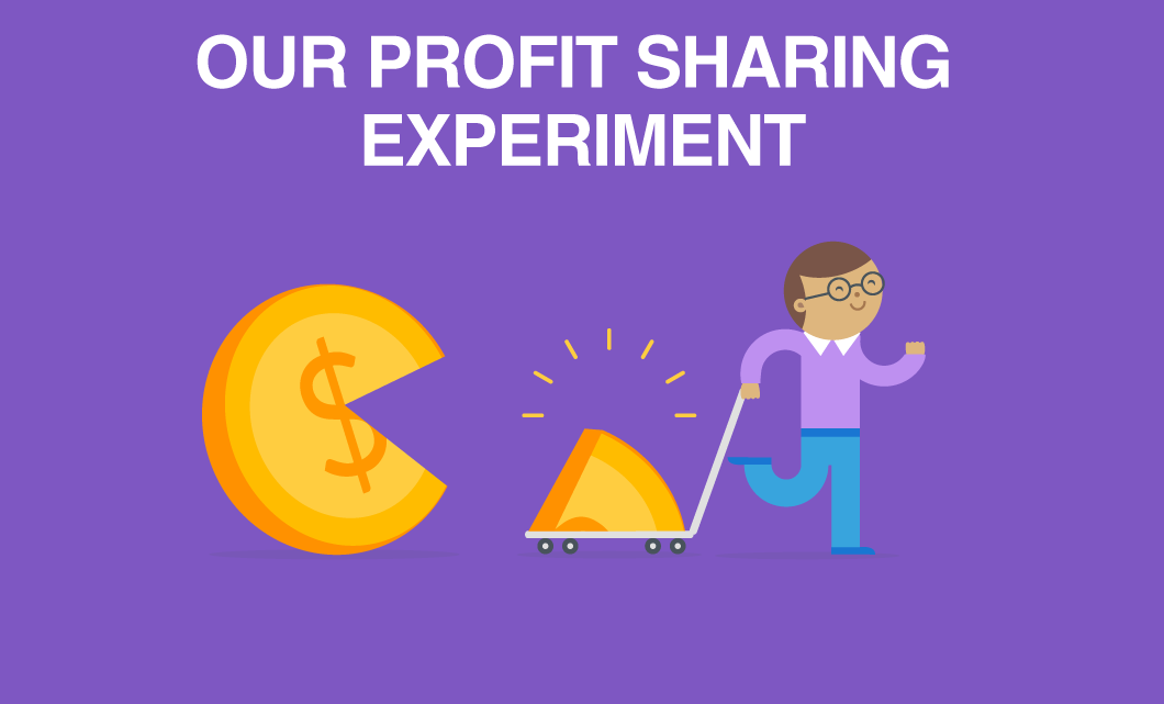 Our Profit Sharing Experiment
