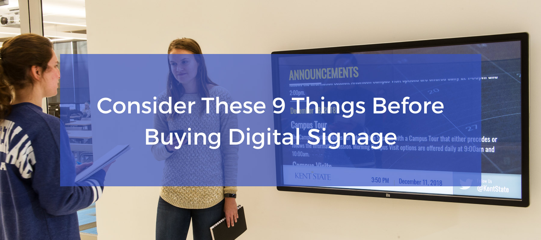 Consider These 9 Things Before You Buy Digital Signage