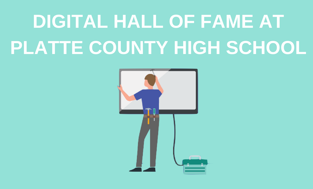 Platte County High School Digital Signage