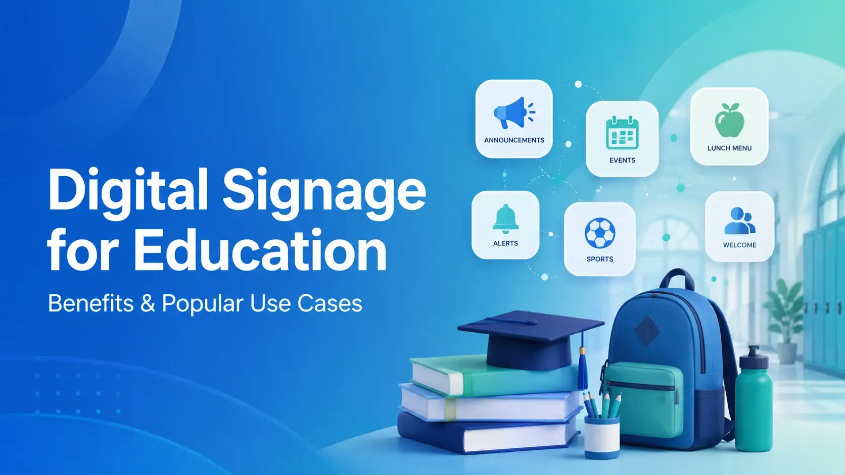 digital signage for education blog cover