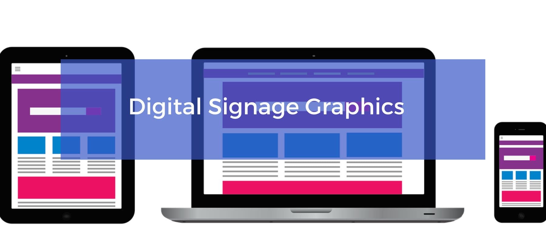 digital signage graphics.