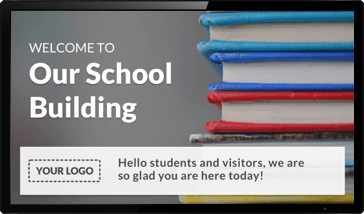 Digital Signage for School Welcome Signs