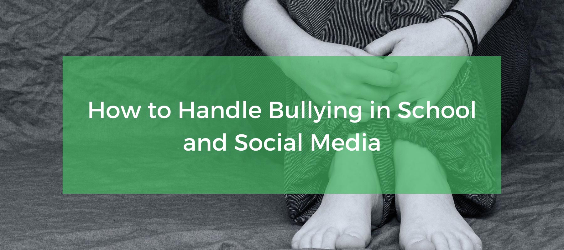 How to Handle Bullying in School and Social Media