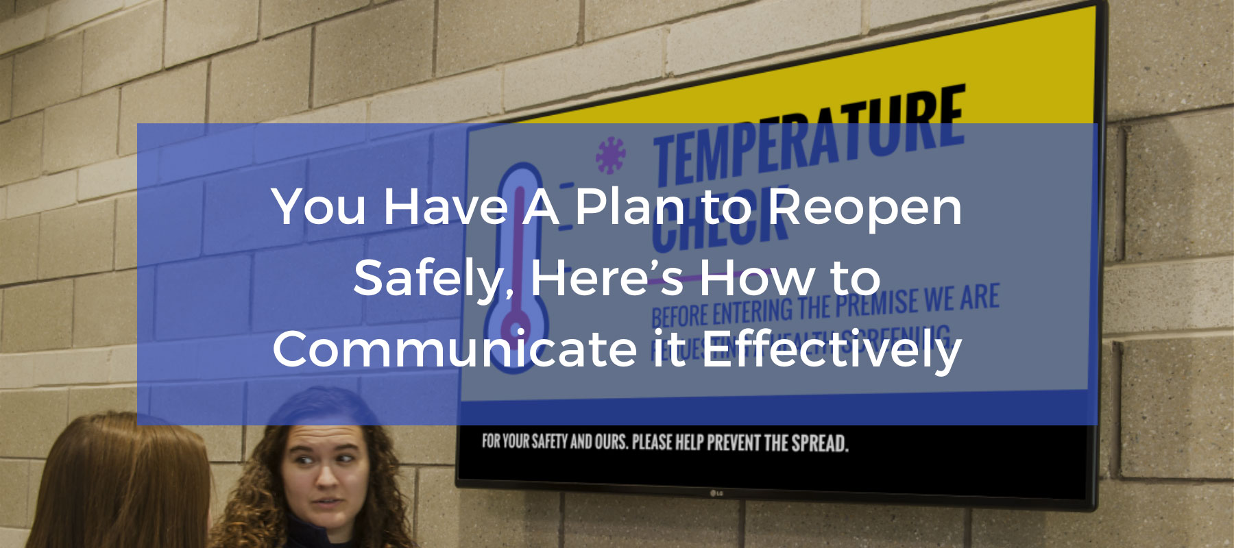 You Have A Plan to Reopen Safely, Here’s How to Communicate it