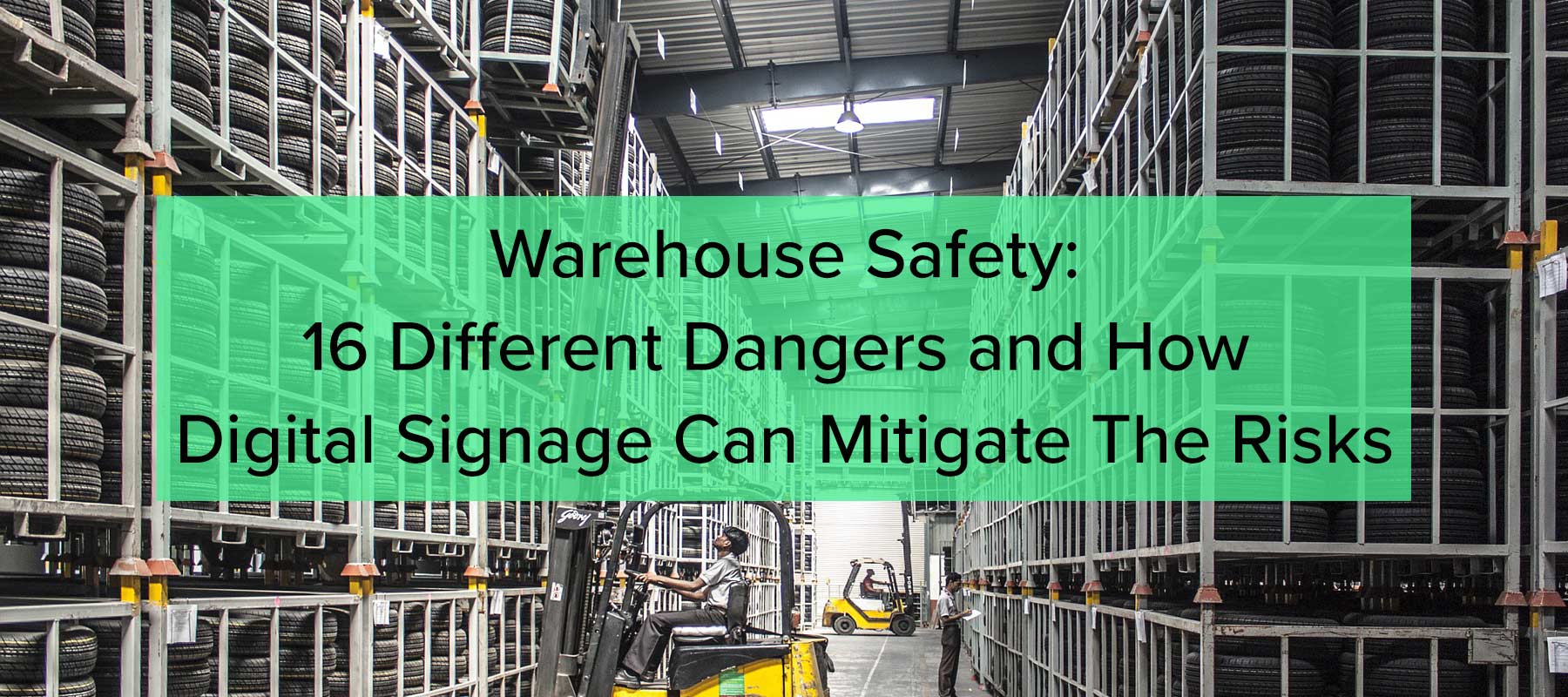 warehouse safety and digital signage