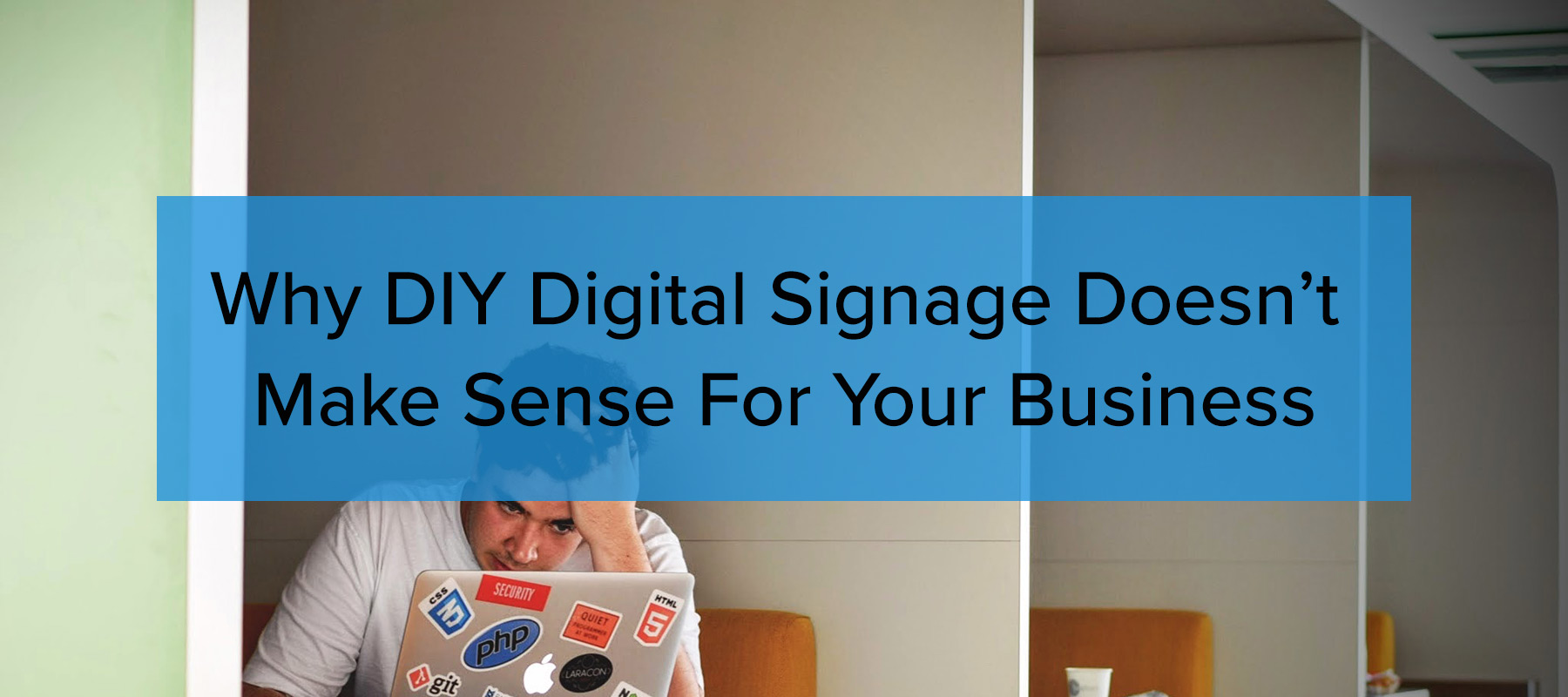 why DIY signage doesn't make sense for your business