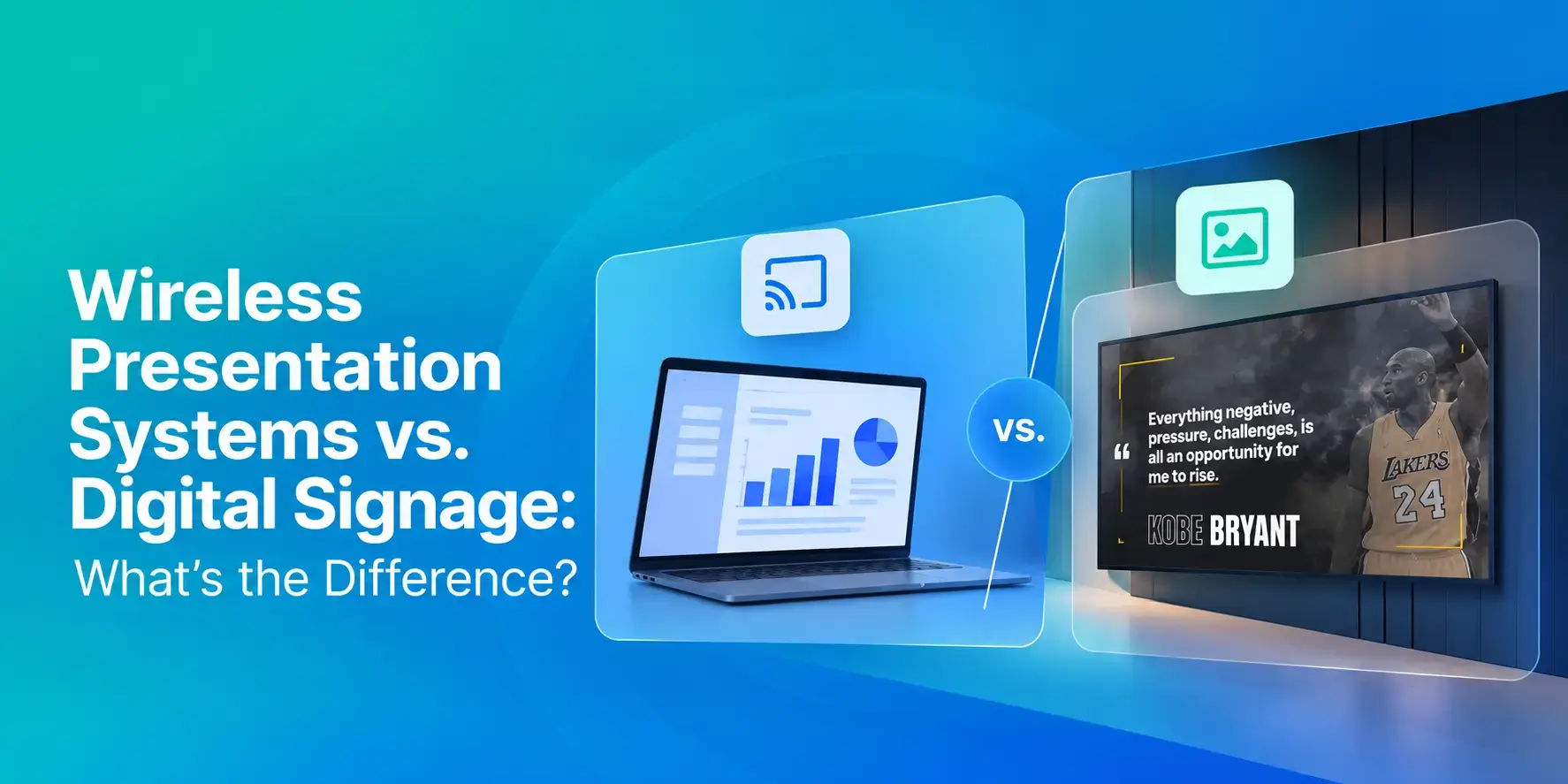 hero image for wireless presentation vs digital signage